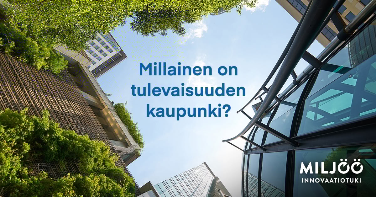 Miljoo-tulevaisuuden-kaupunki